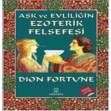 Aşk ve Evliliğin Ezoterik Felsefesi