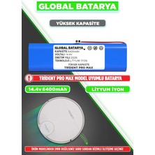 Global Batarya Trident Pro Max Uyumlu Akıllı Robot Süpürge Bataryası 14.4v 6400mah Li-Ion Pil (Yüksek Kapasite)
