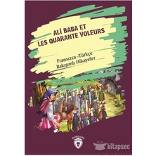Kahsen Store Ali Baba Et Les Quarante Voleurs (Ali Baba ve Kırk Haramiler) Fransızca Türkçe Bakışımlı Hikayeler