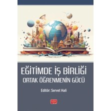 Nobel Akademik Yayıncılık Eğitimde Iş Birliği - Ortak Öğrenmenin Gücü