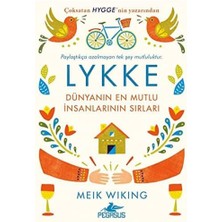 Lykke: Dünyanın En Mutlu Insanlarının Sırları