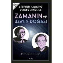 Zamanın ve Uzayın Doğası: Içinde Yaşadığımız Evrenin Gerçekliği
