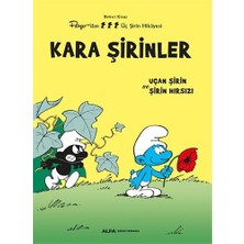 Şirinler 1 - Kara Şirinler: Uçan Şirin ve Şirin Hırsızı