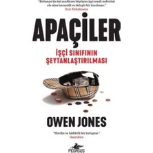 Apaçiler: Işçi Sınıfının Şeytanlaştırılması: Chavs - The Demonization Of The Working Class