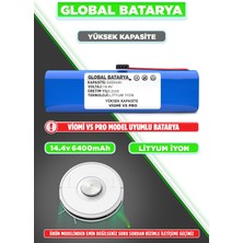 Global Batarya Viomi V5 Pro Uyumlu Akıllı Robot Süpürge Bataryası 14.4v 6400mAh li-ion Pil (Yüksek Kapasite)