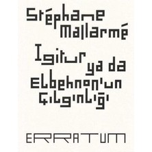 Igitur Ya Da Elbehnon'un Çılgınlığı