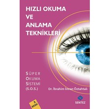 Hızlı Okuma ve Anlama Teknikleri: Süper Okuma Sistemi S.o.s.