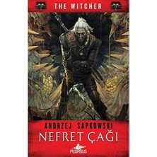 Nefret Çağı - The Witcher Serisi 4