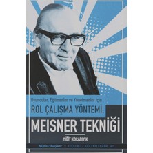 Oyuncular Eğitmenler ve Yönetmenler Için Rol Çalışma Yöntemi - Meisner Tekniği