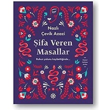 Şifa Veren Masallar: Ruhun Yolunu Kaybettiğinde...