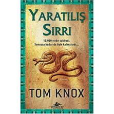 Yaratılış Sırrı: 10.000 Yıldır Saklıydı. Sonsuza Kadar Da Öyle Kalmalıydı...