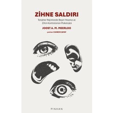 Nexa Zihne Saldırı: Totaliter Rejimlerde Beyin Yıkama ve Zihin Kontrolünün Psikolojisi