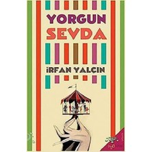 Nexa Yorgun Sevda