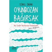 Nexa Oyunbozan Bağırsak: Bir Crohn Hastasının Kaleminden Yalnız Değilsiniz..