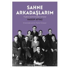 Nexa Sahne Arkadaşlarım - Tiyatro Tarihimizden Simalar