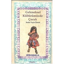 Nexa Geleneksel Kültürümüzde Çocuk: Bütün Eserleri 3