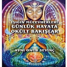 Nexa Işığın Mücevherleri - Günlük Hayata Okült Bakışlar