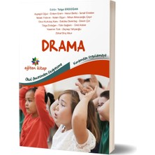 Nexa Drama: Okul Öncesinden Ilköğretime - Kuramdan Uygulamaya