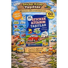 Çocuklar Için Eğitici Taşıtlar Sticker Kitabı - 60 Çıkartma ile Renkli Aktivite Kitabı