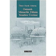 Liora Osmanlı Mimarlık Dilinin Yeniden Üretimi