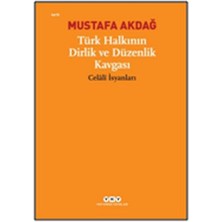 Liora Türk Halkının Dirlik ve Düzenlik Kavgası "celâlî Isyanları": "celali Isyanları"