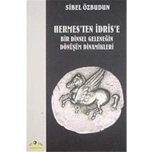 Liora Hermesten Idrise Bir Dinsel Geleneğin