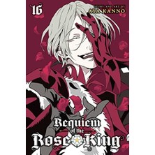 Liora Requiem Of The Rose King, Vol. 16