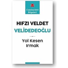 Liora Yol Kesen Irmak: Cumhuriyet Bilgeleri