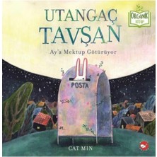 Liora Utangaç Tavşan Aya Mektup Götürüyor (Ciltli)