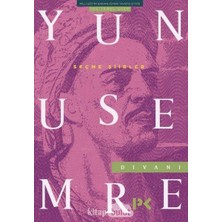 Liora Yunus Emre Divanı - Seçme Şiirler: 100 Temel Eser