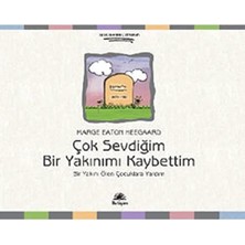 Liora Çok Sevdiğim Bir Yakınımı Kaybettim: Bir Yakını Ölen Çocuklara Yardım