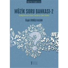 Liora Müzik Soru Bankası - 2: Solfej Armoni Dersi Yardımcı Ders Kitabı