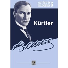Liora Kürtler: Atatürk’ün Kaleminden 6