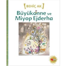 Liora Büyükanne ve Miyop Ejderha