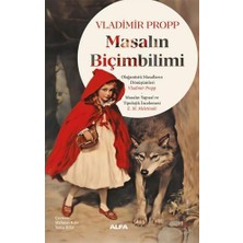 Liora Masalın Biçimbilimi: Masalın Yapısal ve Tipolojik Incelenmesi