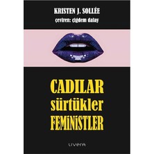 Liora Cadılar Sürtükler Feministler