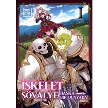 Liora Iskelet Şövalye: Başka Bir Dünyada 1