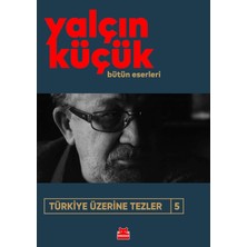 Liora Türkiye Üzerine Tezler 5: Bütün Eserleri