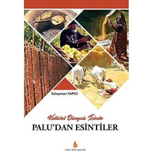 Liora Kültürel Dünyası Içinde Palu'dan Esintiler