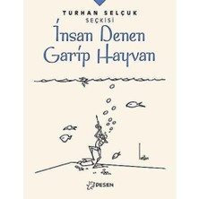 Velora Turhan Selçuk Seçkisi: Insan Denen Garip Hayvan