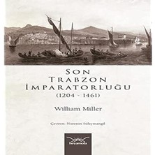 Velora Son Trabzon Imparatorluğu (1204-1461)