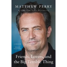 Velora Friends, Lovers, And The Big Terrible Thing: A Memoir