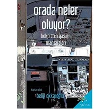 Velora Orada Neler Oluyor? - Kokpitten Yaşam Manzaraları