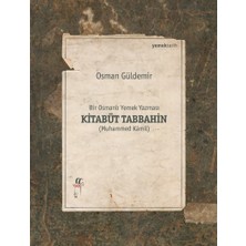 Velora Bir Osmanlı Yemek Yazması Kitabüt Tabbahin: Muhammed Kamil