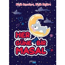 Velora Her Güne Yeni Bir Masal; Küçük Hanımlara, Küçük Beylere