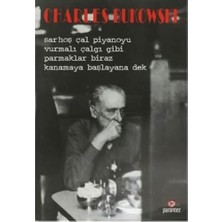 Velora Sarhoş Çal Piyanoyu, Vurmalı Çalgı Gibi, Parmaklar Biraz Kanamaya Başlayana Dek