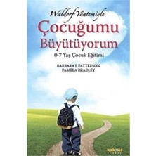 Velora Waldorf Yöntemiyle Çocuğumu Büyütüyorum: 0-7 Yaş Çocuk Eğitimi