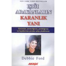 Velora Işığı Arayanların Karanlık Yanı