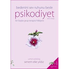 Velora Psikodiyet - Bir Başka Grup Terapisi Hikayesi Ikinci Kitap: Bedeni Sev Ruhunu Besle