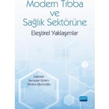 Velora Modern Tıbba ve Sağlık Sektörüne Eleştirel Yaklaşımlar